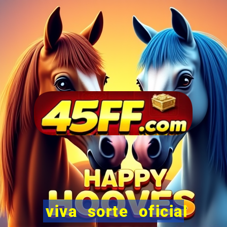 viva sorte oficial com br comprar